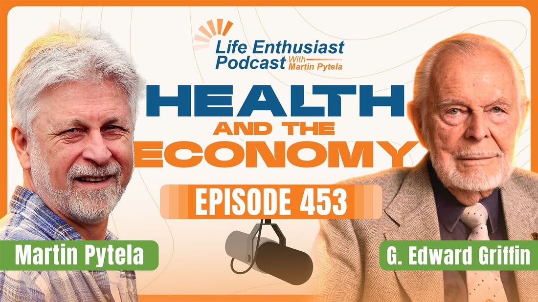 Podcast 453: Health and The Economy