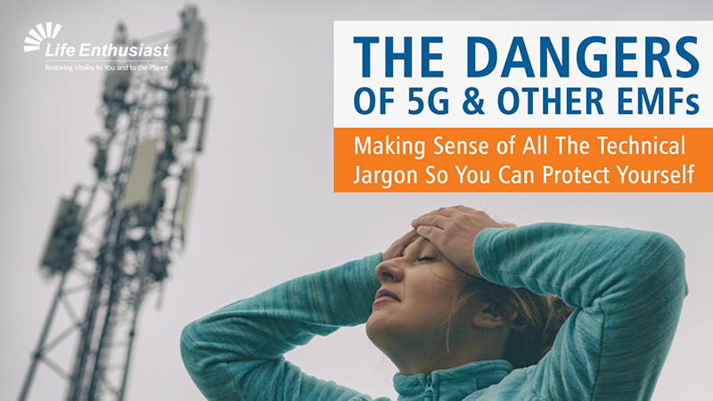 Podcast 398: Dangers of 5G and other EMFs