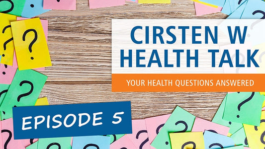 Podcast 432: CirstenW Health Talks - Part 5