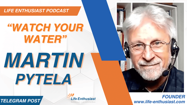 Podcast 473: Watch Your Water