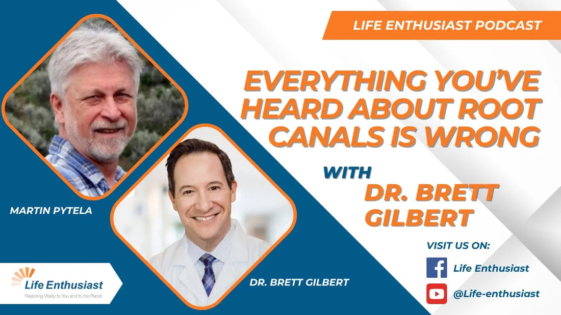 Podcast 513: Saving Natural Teeth: Modern Root Canal Techniques with Dr. Brett Gilbert