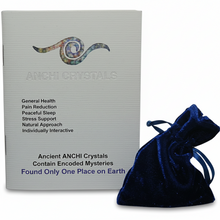 ANCHI CRYSTALS with swirly colored logo, booklet saying General Health, Pain Reduction, Peaceful Sleep, Stress Support, Natural Approach, Individually Interactive, Ancient ANCHI Crystals Contain Encoded Mysteries Found Only One Place On Earth, with blue velvet bag